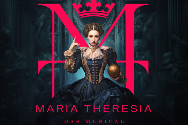 Musicalhighlight „Maria Theresia“